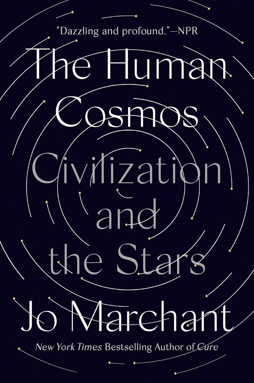 Human Cosmos (2020, Penguin Publishing Group)