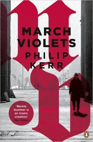 March Violets (Paperback, 2016, Penguin Books, Limited)