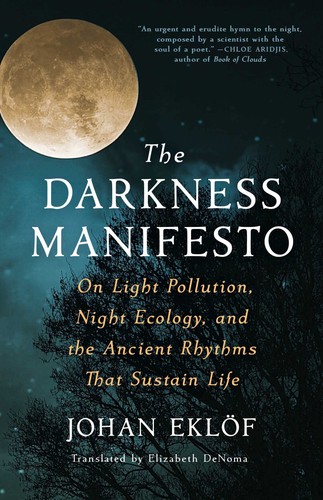 The Darkness Manifesto (2023, Scribner)