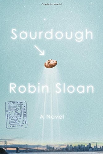 Sourdough: A Novel (2017, MCD)