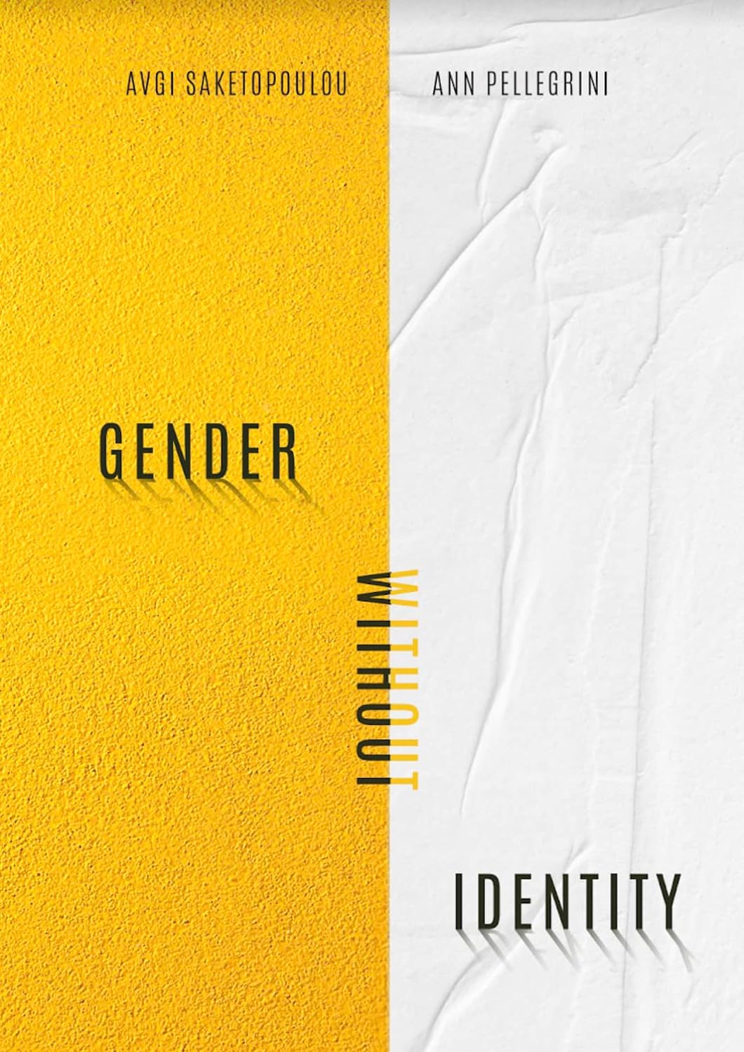 Gender Without Identity (2023, Unconscious in Translation LLC, The)