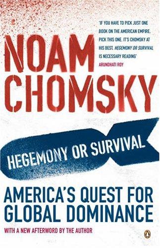 Hegemony or Survival? (2004, Penguin Books Ltd)