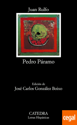 Pedro Páramo (Paperback, Spanish language, 2015, Ediciones Cátedra)