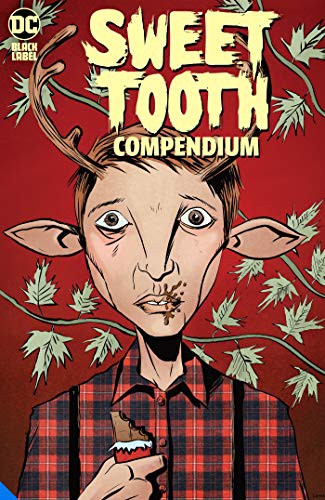 Sweet Tooth Compendium (Paperback, 2021, DC Comics)