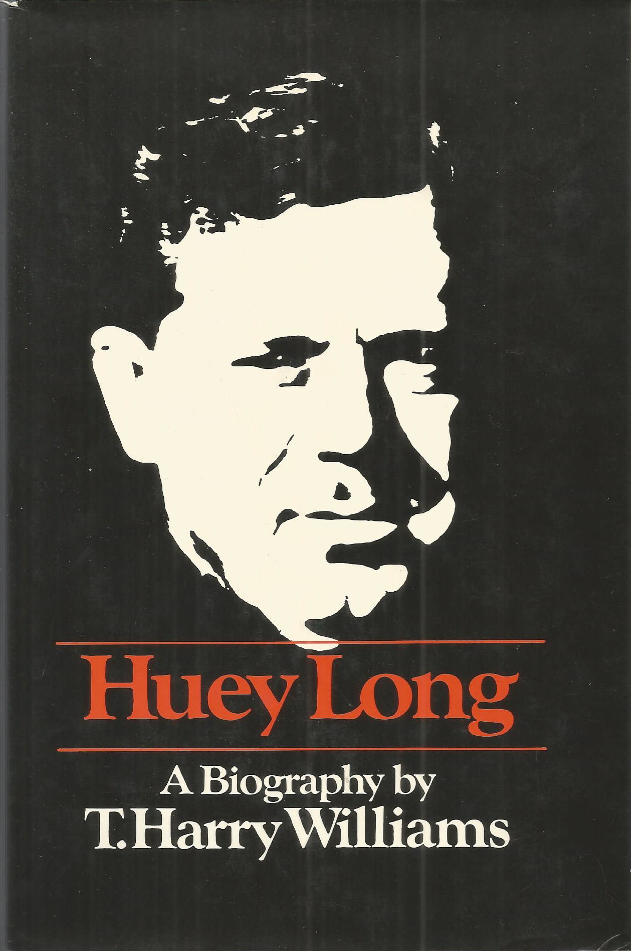 Huey Long (Hardcover, 1969, Alfred A. Knopf)