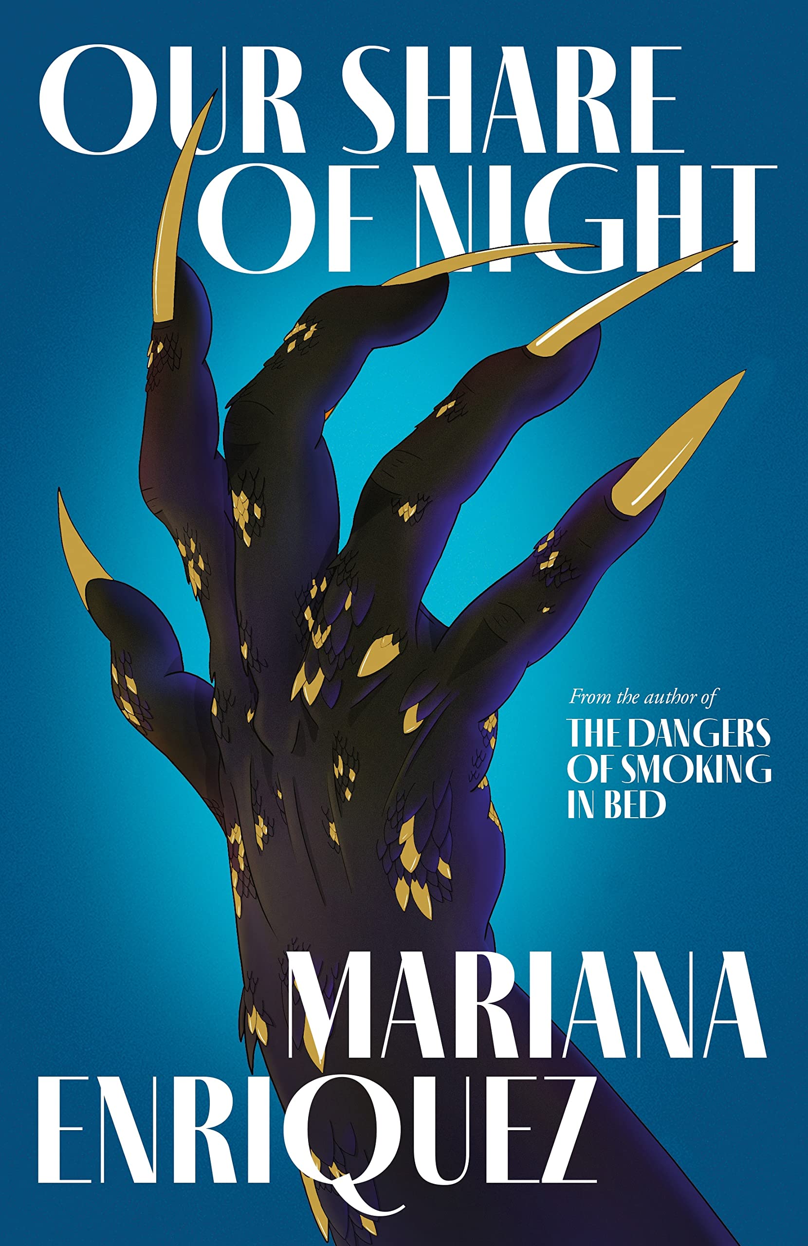 Our Share of Night (Hardcover, 2022, Granta Books)