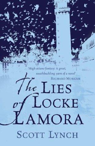 The Lies of Locke Lamora (2006, Bantam)
