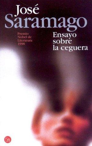 Ensayo Sobre La Ceguera (Spanish language, 2003, Suma de Letras Suma de Letras)