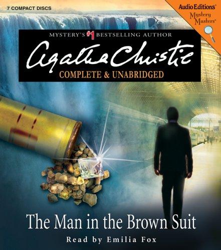 The Man in the Brown Suit (Mystery Masters) (AudiobookFormat, 2005, The Audio Partners, Mystery Masters)