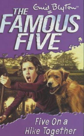 Five on a Hike Together (Paperback, 2001, Hodder Children's Books)