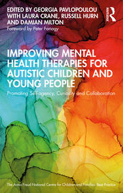 Improving Mental Health Therapies for Autistic Children and Young People (Paperback, 2024, Routledge, Chapman & Hall, Incorporated)
