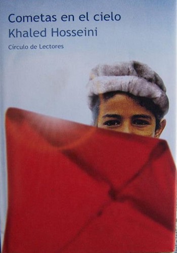 Cometas en el cielo (Hardcover, Spanish language, 2004, Círculo de Lectores, S.A.)