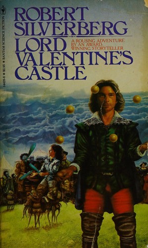 Lord Valentine's castle (1981, Bantam Books)