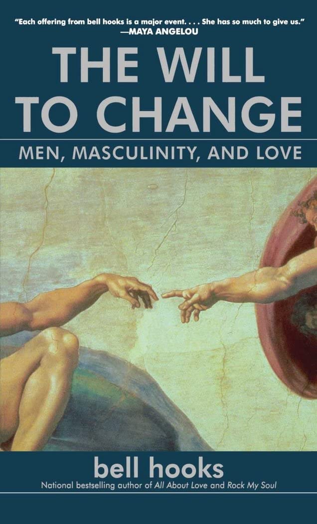 The Will to Change (Paperback, 2004, Washington Square Press)