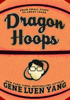 Dragon Hoops (2020, First Second)