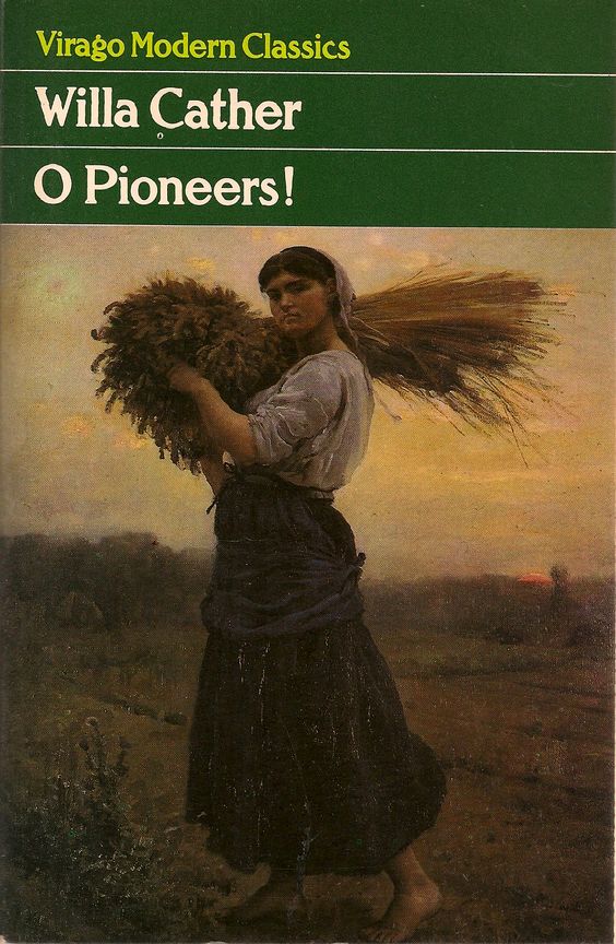 O Pioneers! (Virago Modern Classics) (Paperback, 2006, Virago Press)