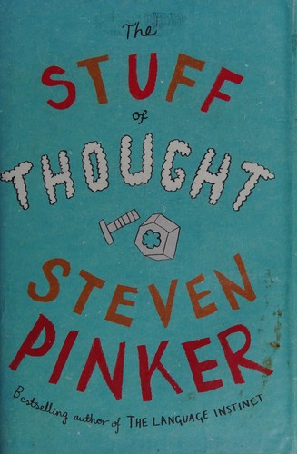 The stuff of thought (2007, Allen Lane, Viking Penguin)