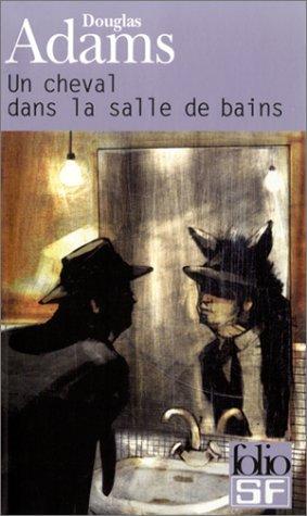 Dirk Gentle, détective holistique, tome 1 (Paperback, French language, 2003, Gallimard)
