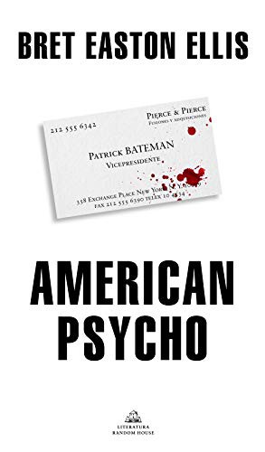 American Psycho (Paperback, 2020, Literatura Random House, LITERATURA RANDOM HOUSE)