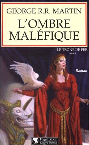 L'ombre maléfique (Paperback, French language, 2000, Pygmalion)