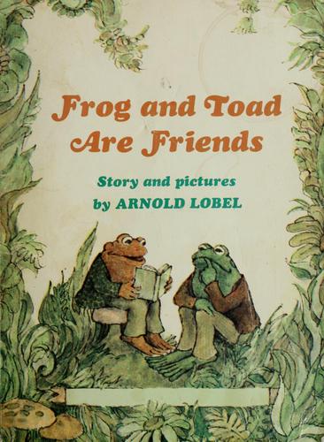 Frog and toad are friends (Paperback, 1970, Scholastic Inc.)