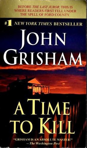 A Time to Kill (2003, Dell)