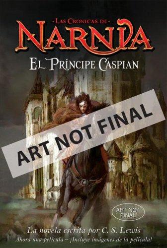 El Principe Caspian (Narnia) (2008, Rayo)