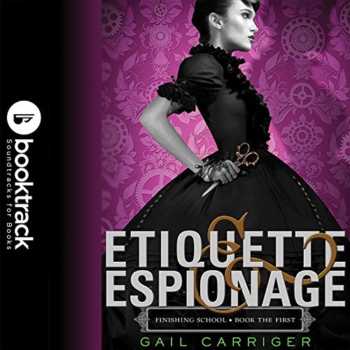 Etiquette & Espionage (EBook, 2013, Audiogo)