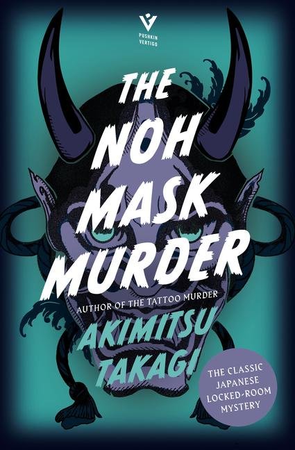 The Noh Mask Murder (2024, Pushkin Vertigo)