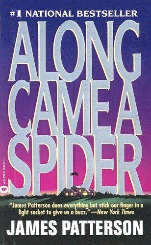 Along Came a Spider (Alex Cross Novels) (Hardcover, 1993, Turtleback Books Distributed by Demco Media)