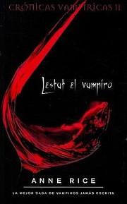 Lestat el Vampiro  The Vampire Lestat                            Cronicas Vampiricas (español language, 2009, Zeta Bolsillo)