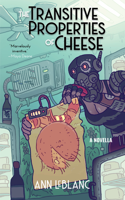 The Transitive Properties of Cheese (2024, Neon Hemlock Press)