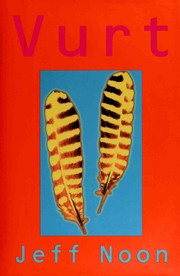 Vurt (1993, Crown Publishers)