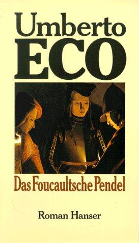 Das Foucaultsche pendel (Hardcover, German language, 2003, Carl Hanser)