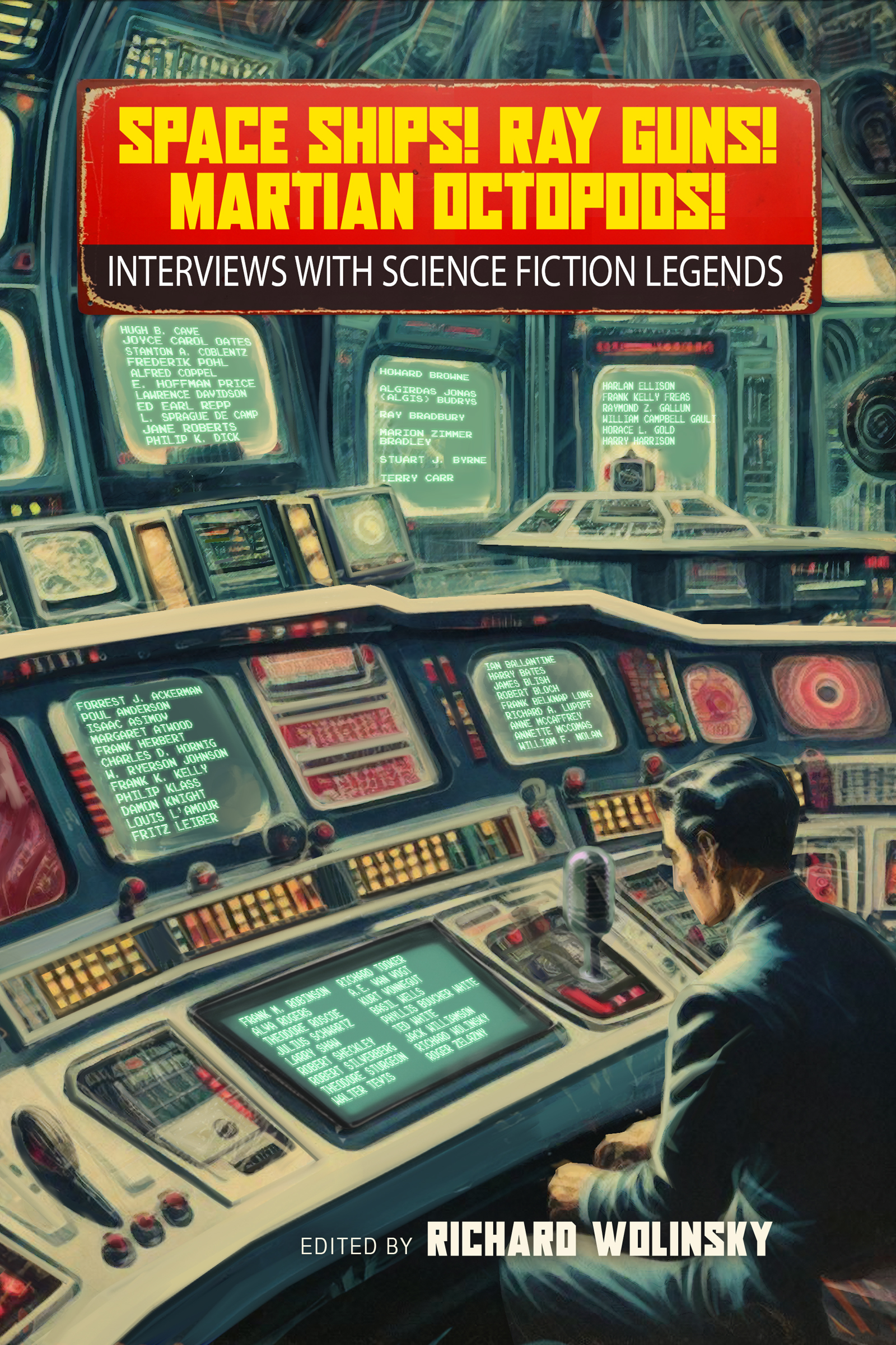 Space Ships! Ray Guns! Martian Octopods! (2025, Tachyon Publications)