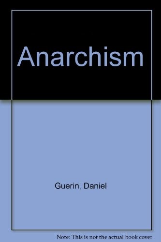 Anarchism (1970, Monthly Review Press)