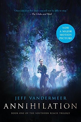 Annihilation Movie Tie-in (Paperback, 2018, Harper Perennial)