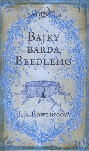 Bajky barda Beedleho (2008, Albatros)