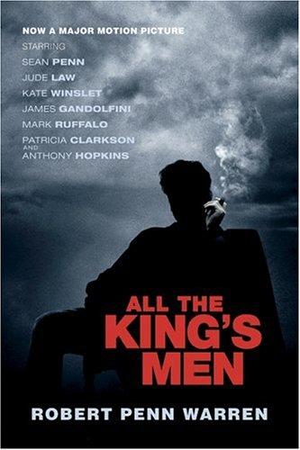 All the King's Men  [Movie Tie-In Edition] (2005, Harvest Books)