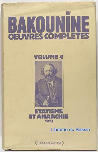 Étatisme et anarchie : 1873... (French language, 1976, Éditions Champ libre)