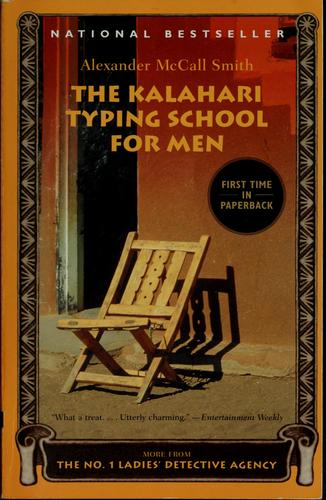 The Kalahari typing school for men (2002, Anchor Books)