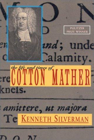 The Life and Times of Cotton Mather (Paperback, 2001, Welcome Rain)