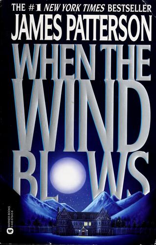 When the wind blows (2000, Warner Books)