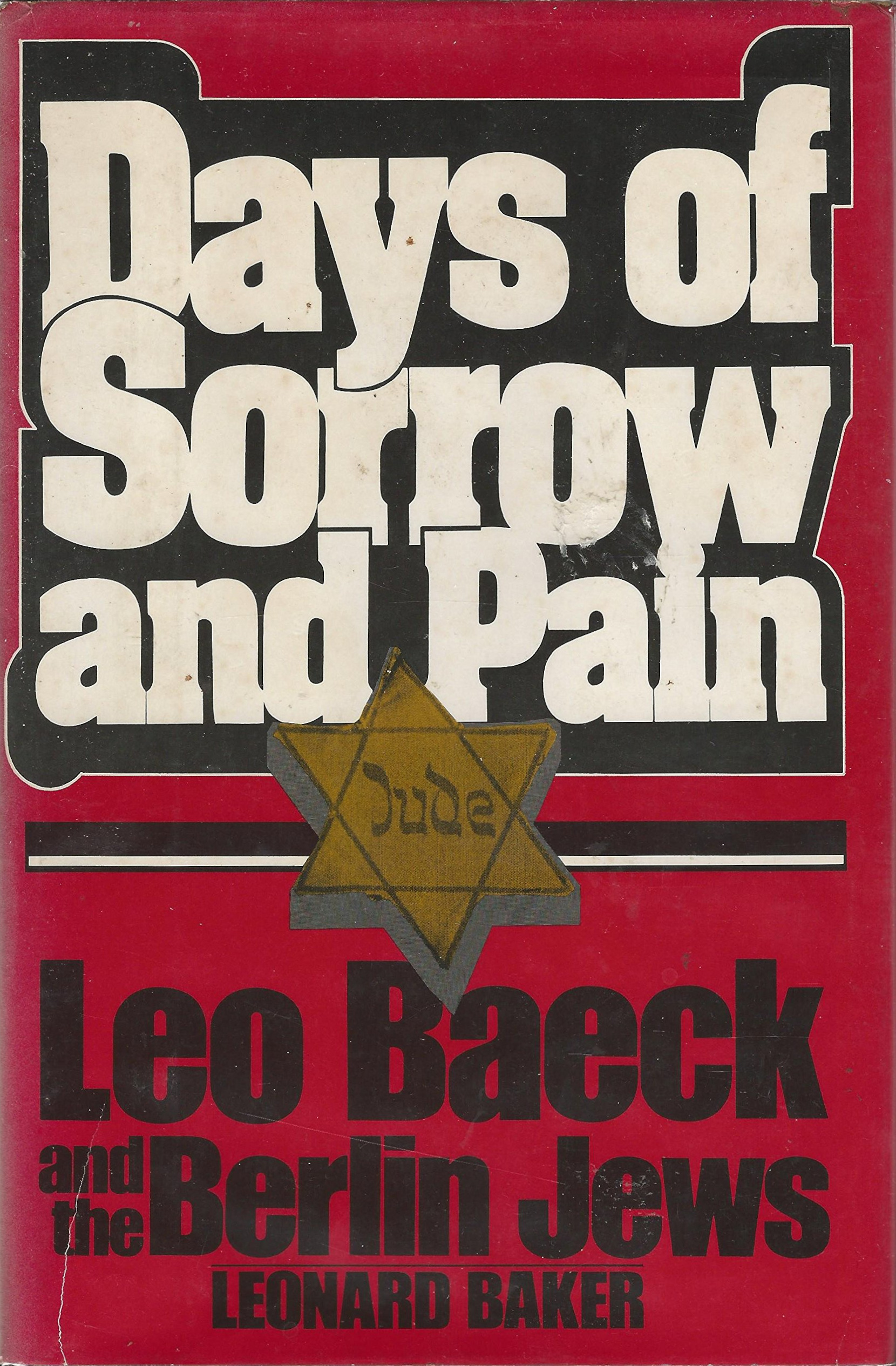 Days of Sorrow and Pain (Hardcover, 1978, Macmillan)