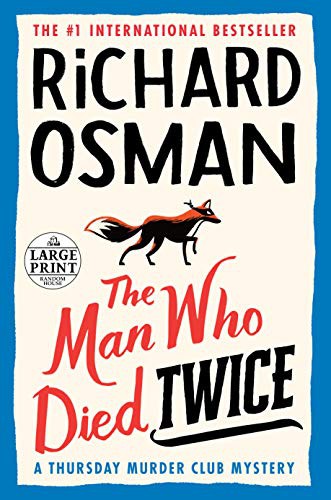 The Man Who Died Twice (Paperback, 2021, Random House Large Print)