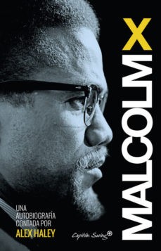 Malcolm X : una autobiografia contada por Alex Haley (2015, Capitan Swing Libros)