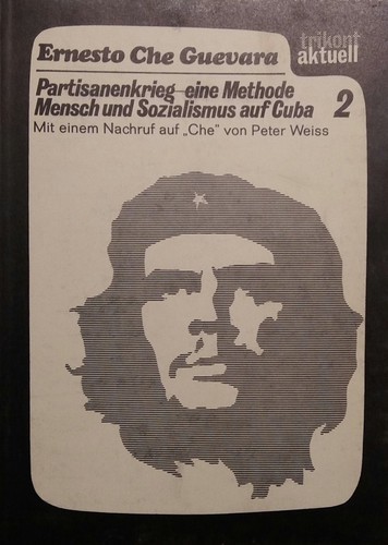 Partisanenkrieg, eine Methode/Mensch und Sozialismus auf Cuba (Paperback, German language, 1968, Trikont-Verlag)