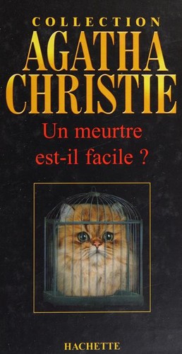 Un meurtre est-il facile? (French language, 2004, Hachette Colletions)