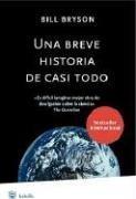 Una breve historia de casi todo / A Short History of Nearly Everything (Hardcover, Spanish language, 2006, Rba)