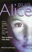 Go Ask Alice (Paperback, 1997, Arrow)